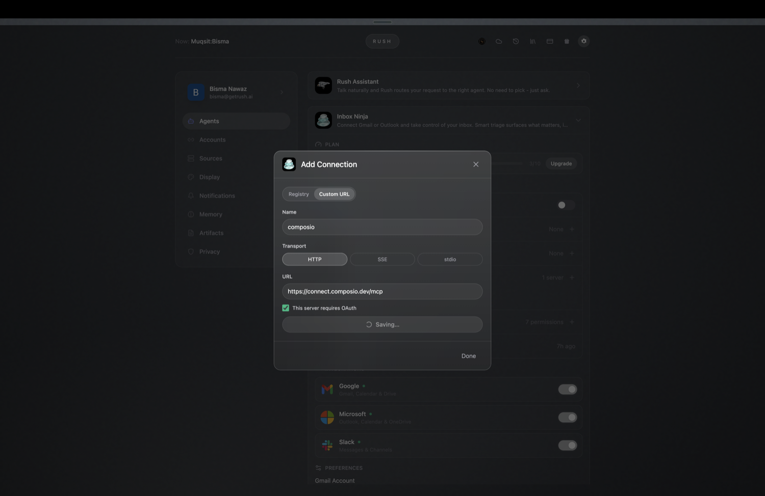 Any MCP server becomes a connector — name it, pick a transport, flag OAuth, and Rush connects it.